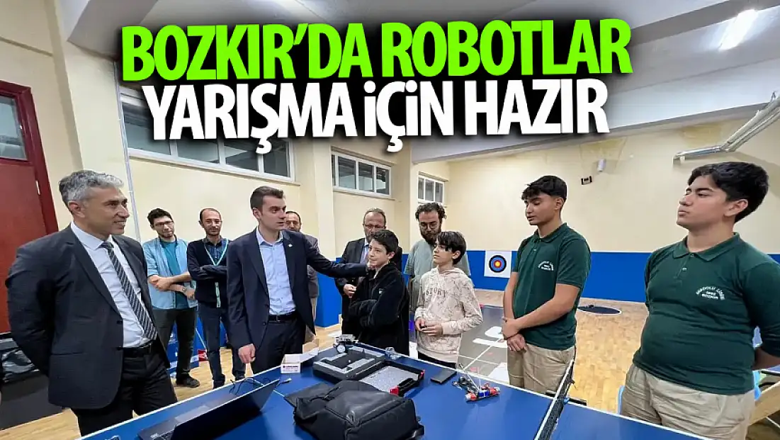 Bozkır’da yarışmaya katılacak robotlar hazır