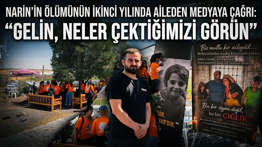 Narin’in ölümünün ikinci yılında aileden medyaya çağrı: “Gelin, neler çektiğimizi görün”