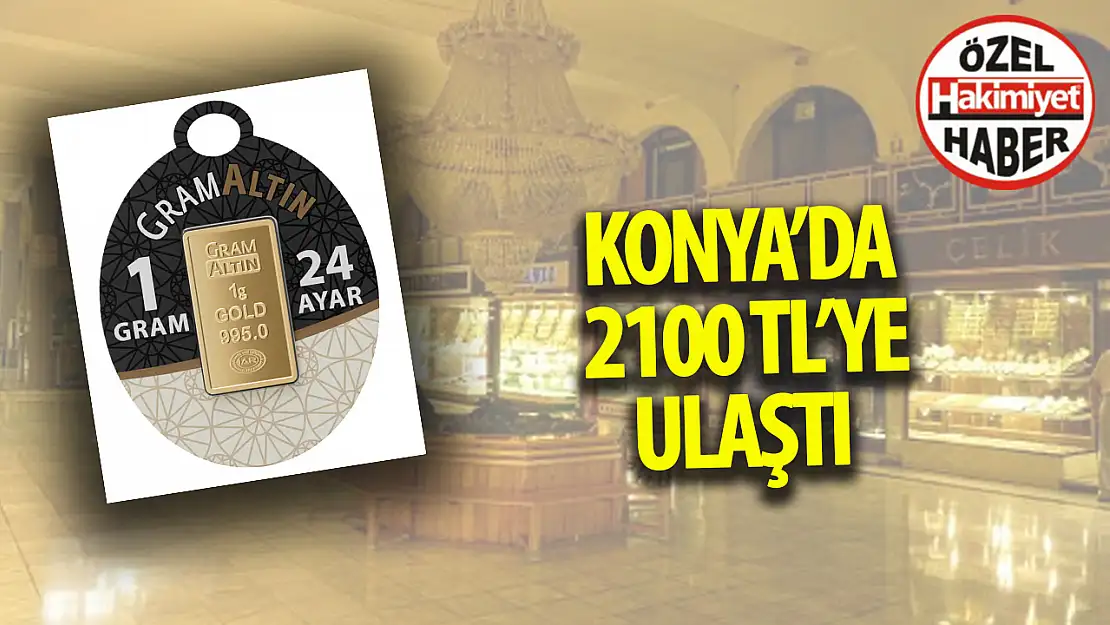 15 Ocak 2024 İtibarıyla Konya Altın Piyasasında Güncel Durum