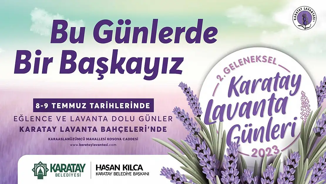 2. Karatay Lavanta günleri o tarihte gerçekleşecek