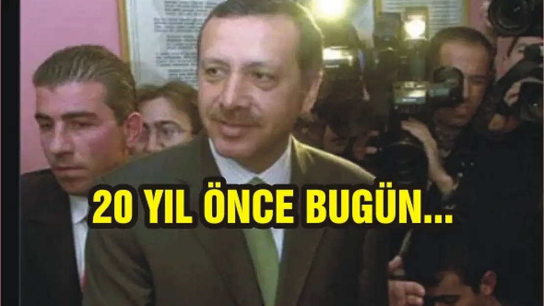 20 yıl önce bugün...