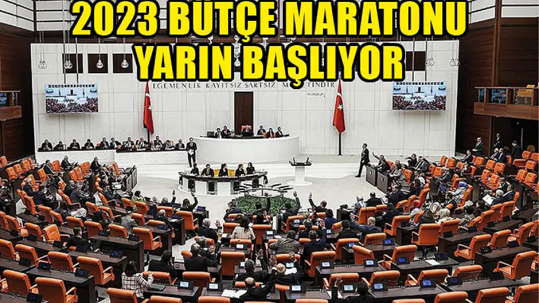 2023 bütçe maratonu yarın başlıyor