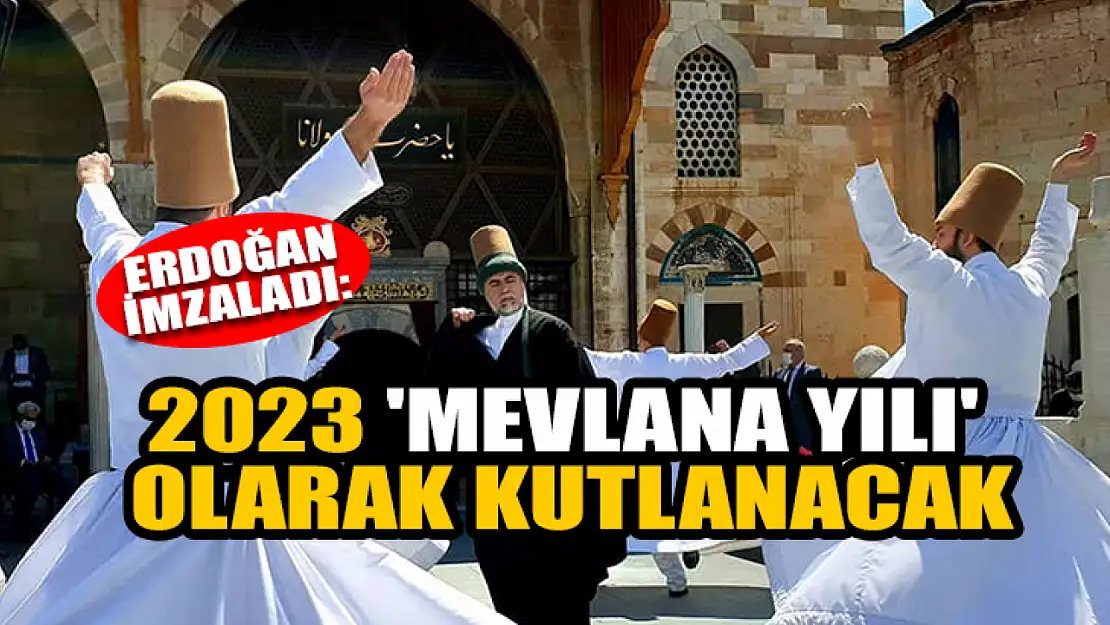 2023 yılı, Mevlana yılı ilan edildi