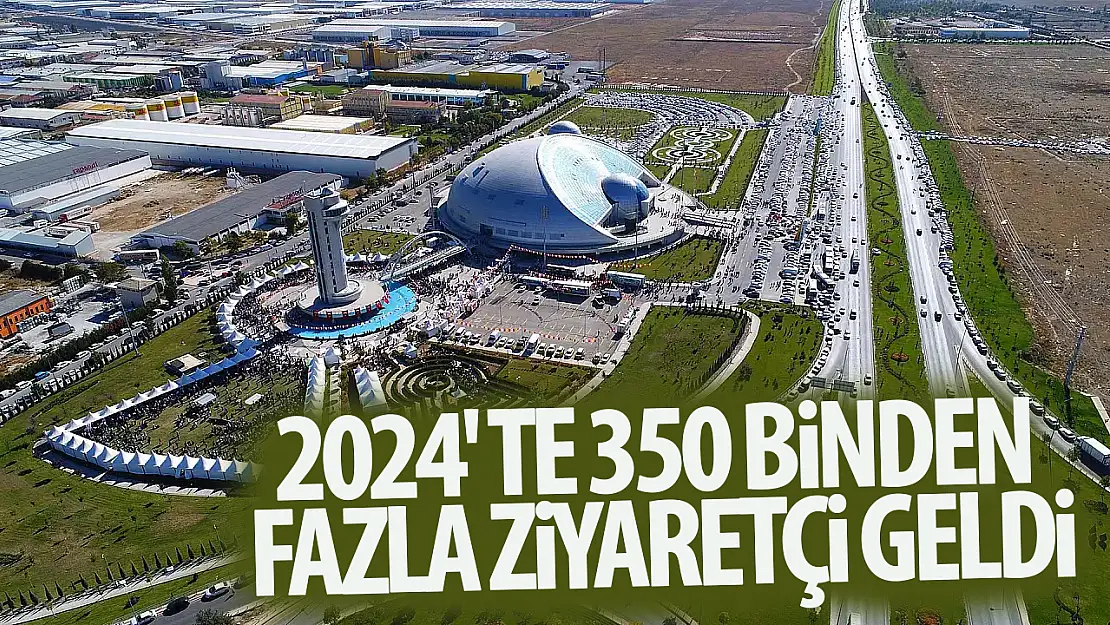 2024' te 350 bini aşkın ziyaretçi ağırladı