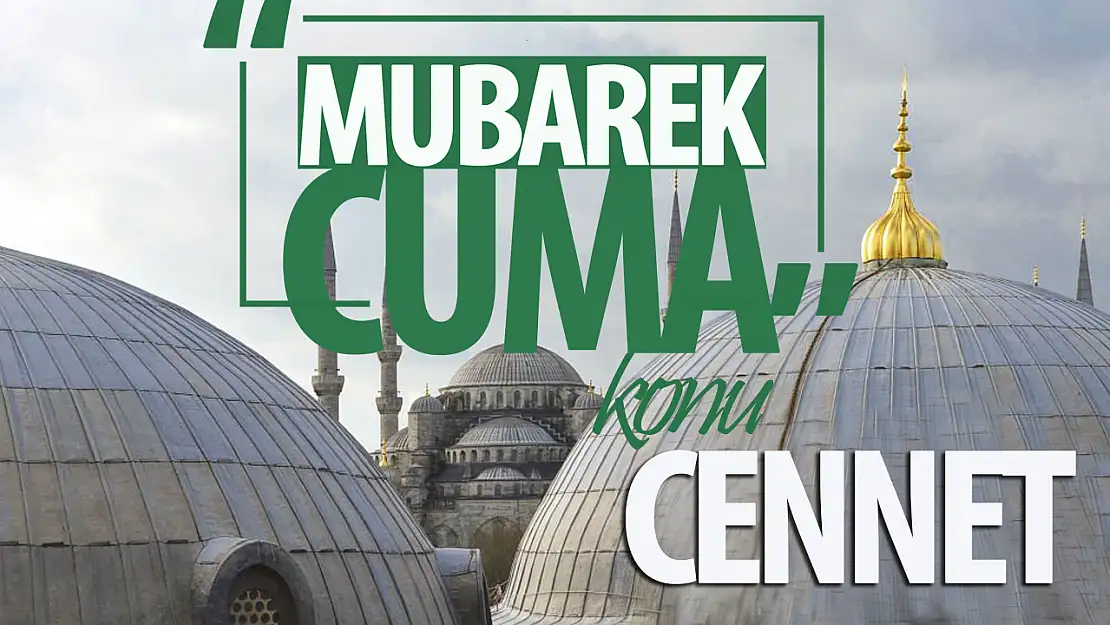 22 Aralık 2023 Cuma Hutbesi: 'müminlerin ebedi yurdu cennet'