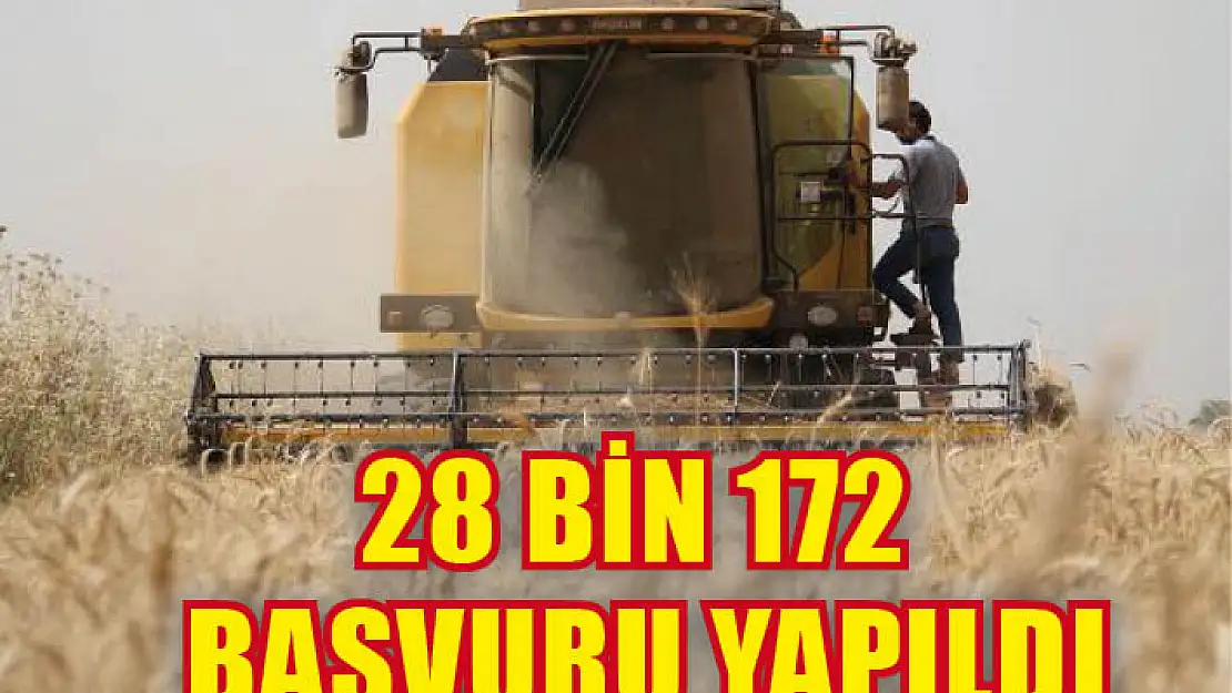 28 bin 172 başvuru yapıldı