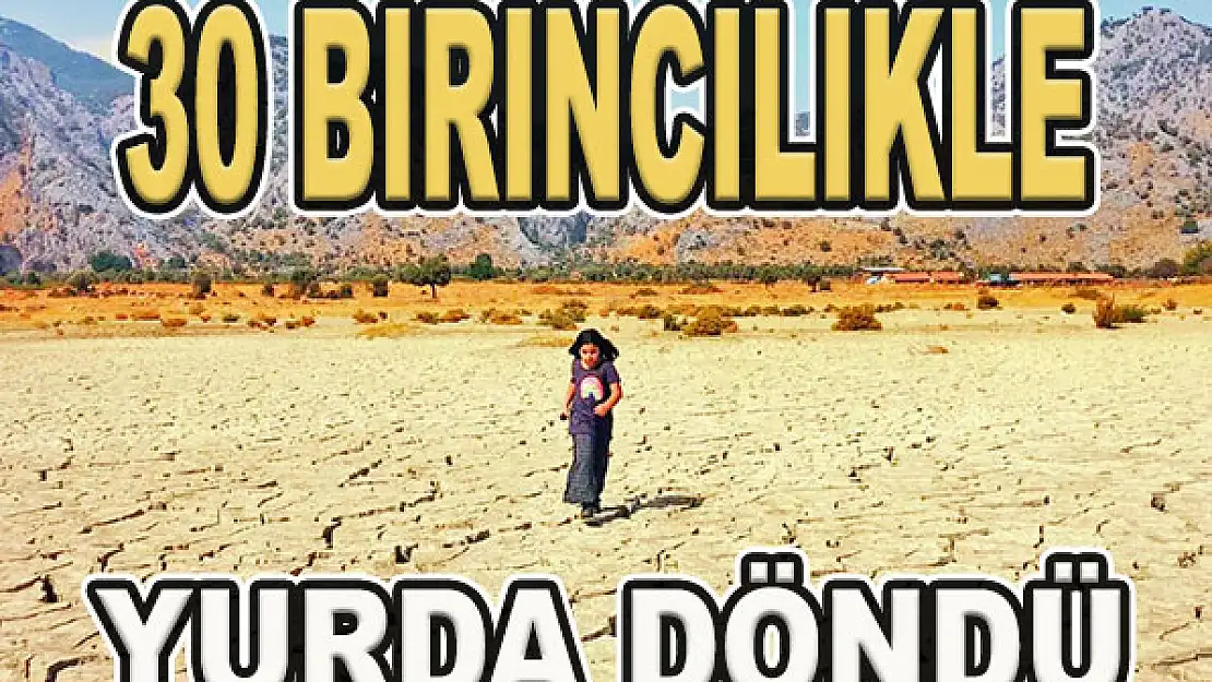 30 birincilikle yurda döndü