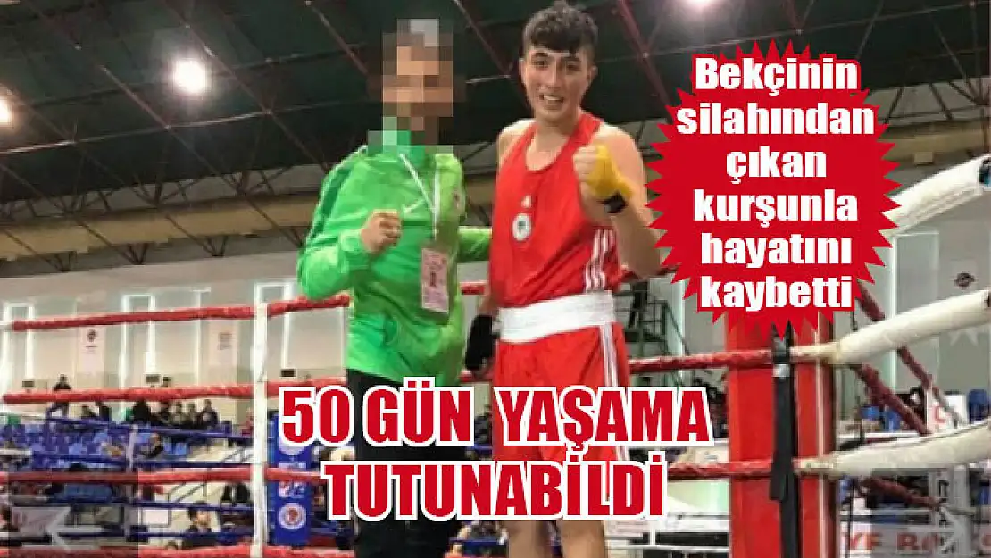 50 gün yaşama tutunabildi