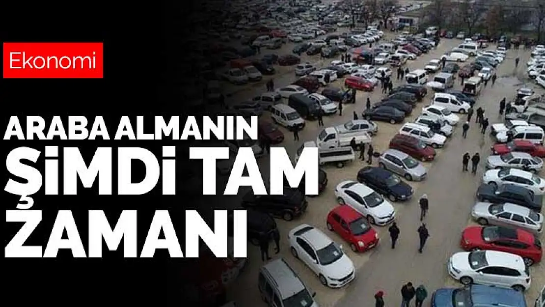 Konya'da araba almayı düşünen varsa şimdi tam zamanı