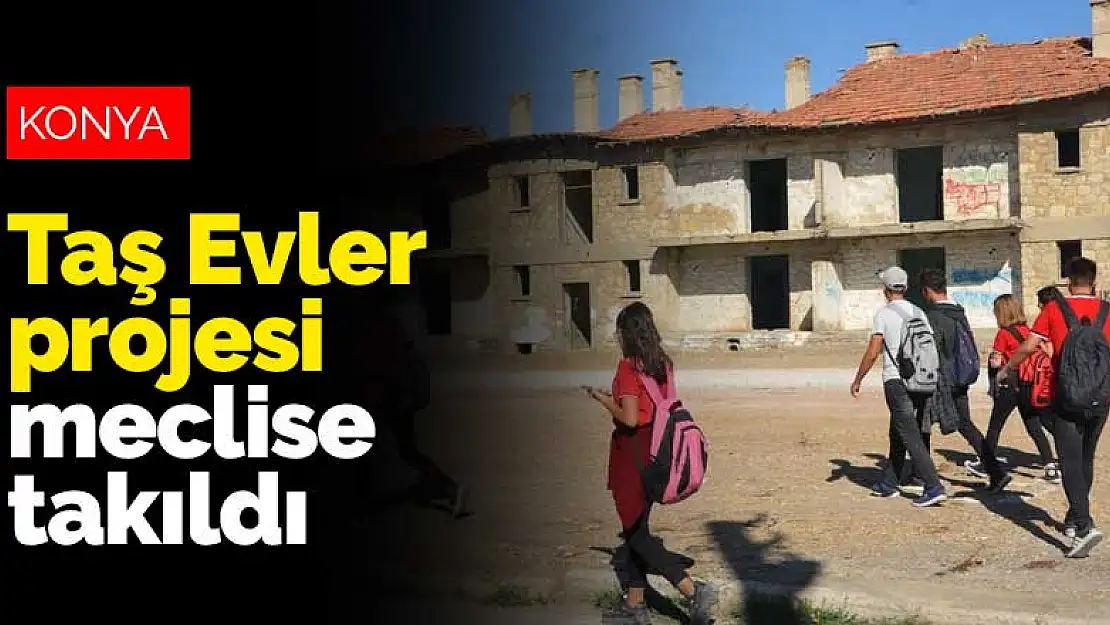 Konya Ereğli'de Taş Evler'i madde bağımlılarından kurtaracak proje meclise takıldı