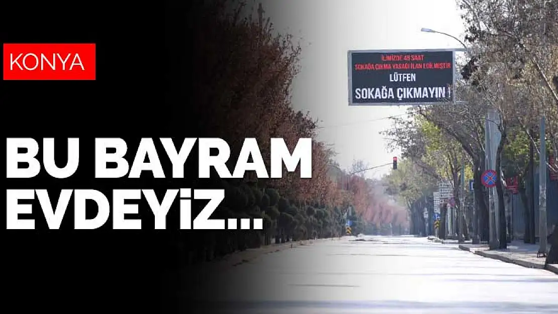 Konya'nın seyahat ve sokak kısıtlaması kalktı mı? Bayramda hangi tedbirler uygulanacak?