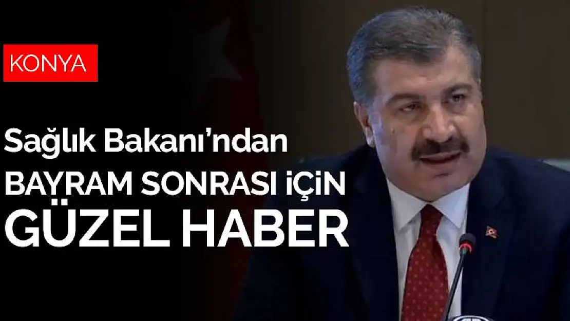 Sağlık Bakanı Fahrettin Koca'dan bayram sonrası için güzel haber