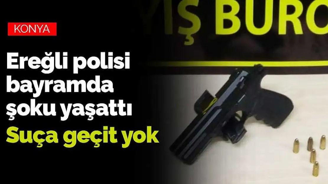 Ereğli polisi bayram şekeri gibi suçlu topladı