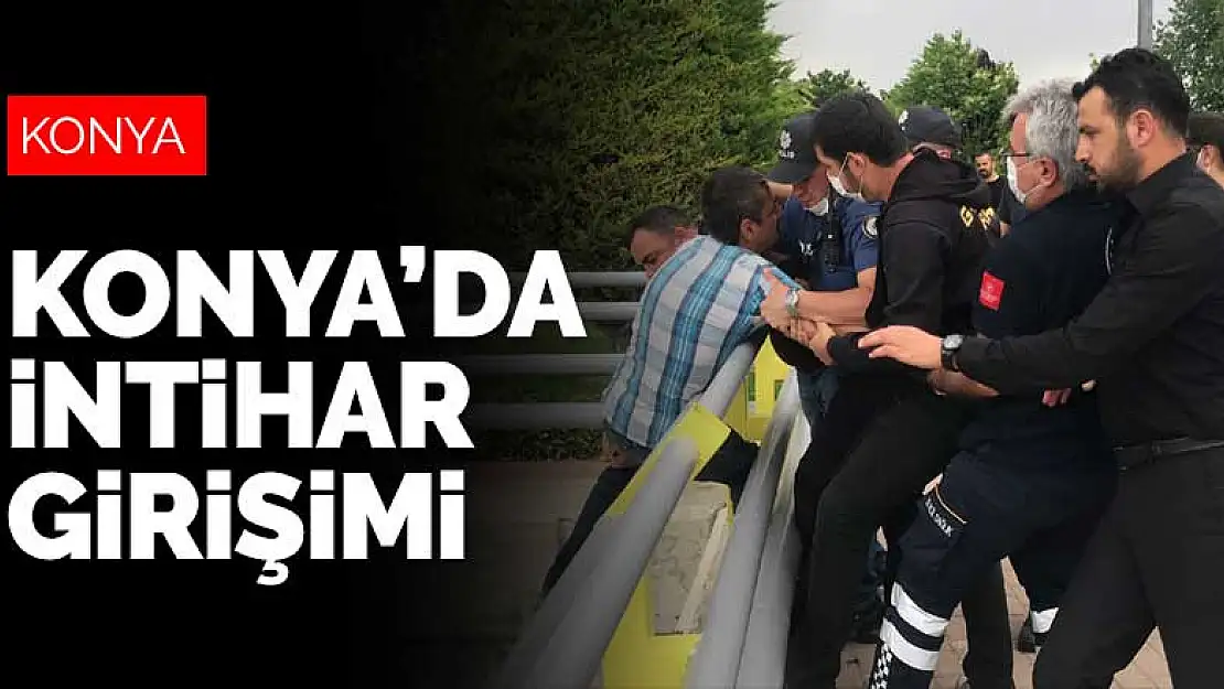 Konya Sille Kavşağı'nda intihar girişimi