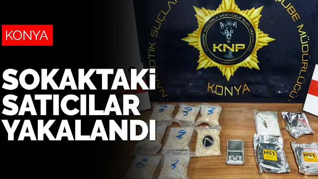 Konya'nın sokaklarındaki zehir tacirlerine operasyon! 10 kişi yakalandı