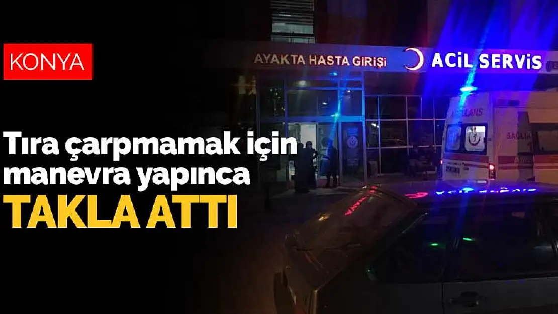 Kulu Makası'nda tıra çarpmamak için manevra yapan otomobil takla attı