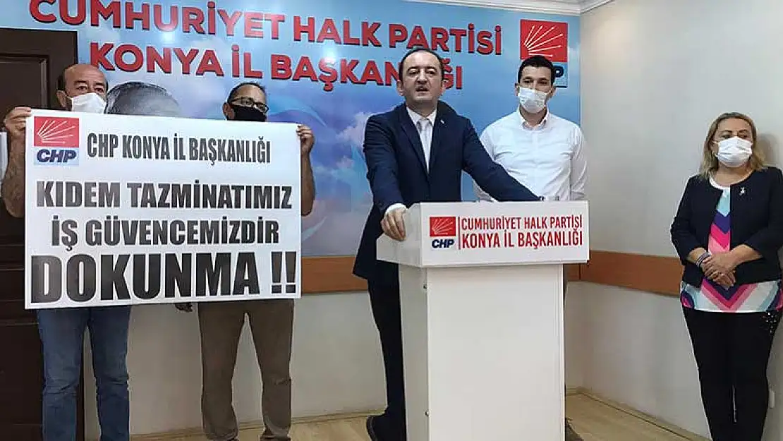 CHP Konya: TES ve Baro düzenlemesine karşıyız 