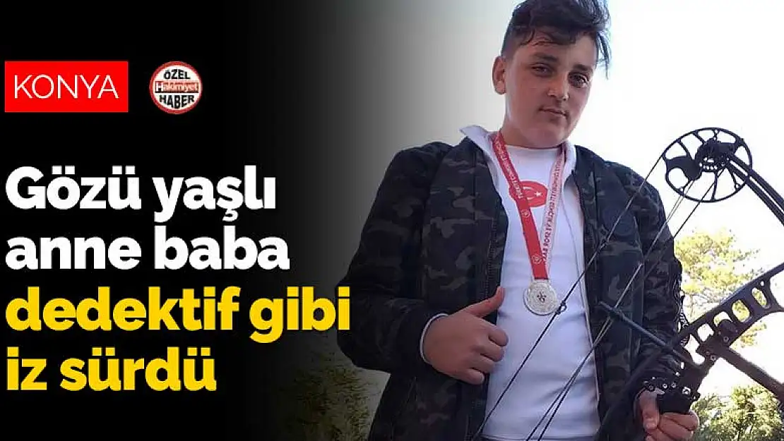 Konya'da trafik kazasında oğullarını kaybeden gözü yaşlı anne baba dedektif gibi iz sürdü