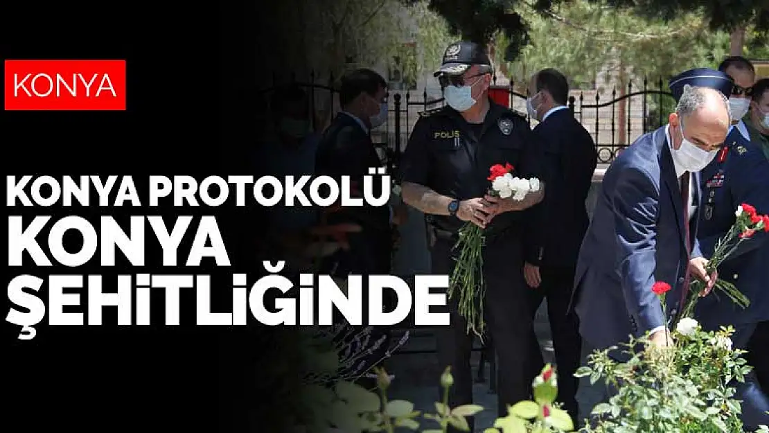 Konya protokolü 15 Temmuz'da şehit mezarlarına çiçek bıraktı