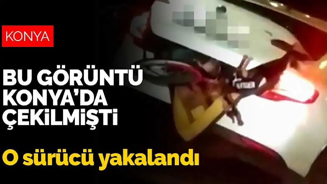 Konya'da çekilen bu görüntüler üzerine sürücü yakalanarak ceza verildi