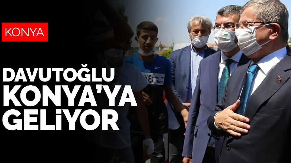 Ahmet Davutoğlu kongre için Konya'ya geliyor