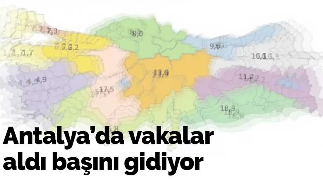 Antalya'da da koronavirüs vakaları aldı başını gidiyor