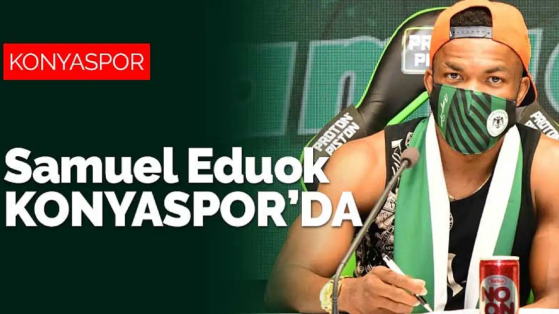 Konyaspor Samuel Eduok'u kiraladı