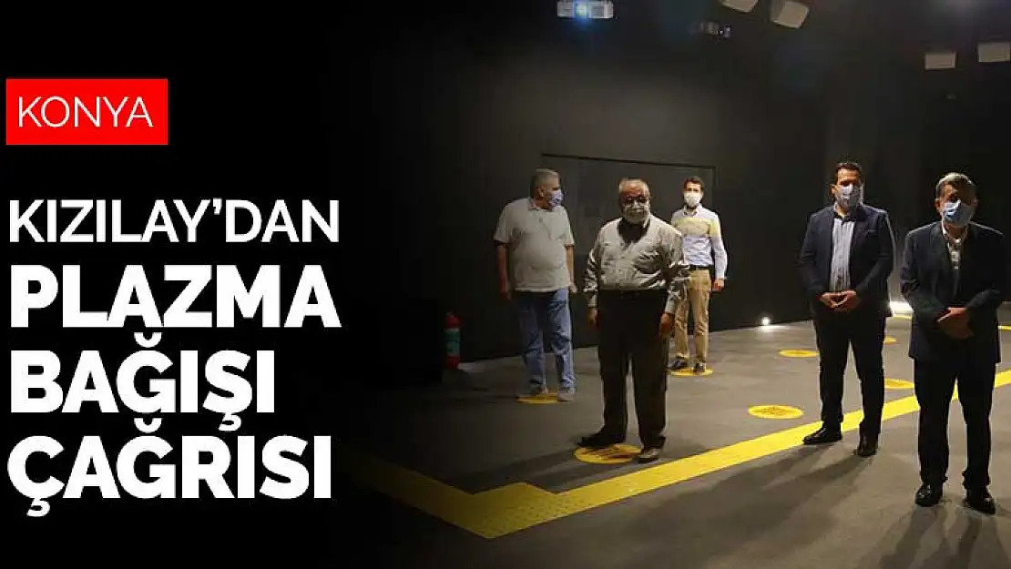 Türk Kızılayı Konya Şubesi'nden plazma bağışı ve ilk yardım çağrısı