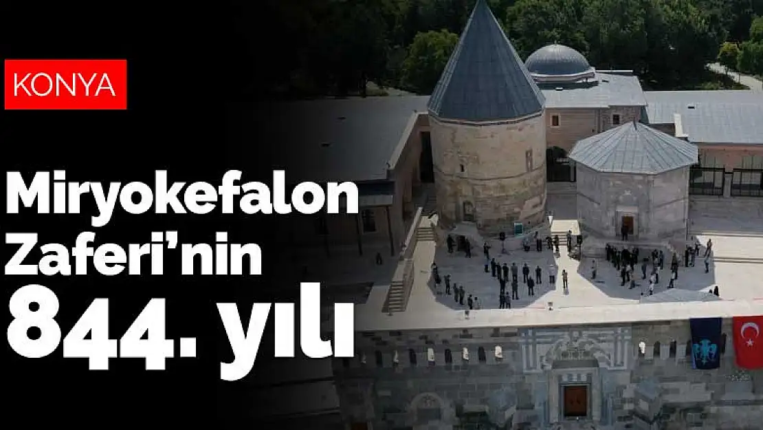 Konya'da Miryokefalon Zaferi'nin 844. yılında anma programı düzenlendi