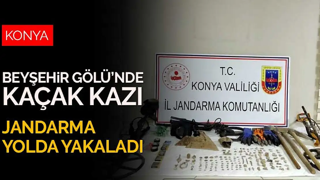 Beyşehir Gölü Kıztufan Adasında kaçak kazı yapan şahıslar jandarmaya yakalandı