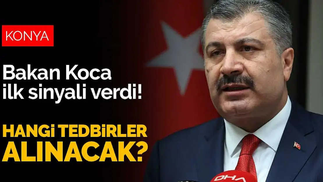 Alınacak yeni koronavirüs tedbirleri Konya'da da uygulanacak mı? Vaka artışları hangi bölgelerde?