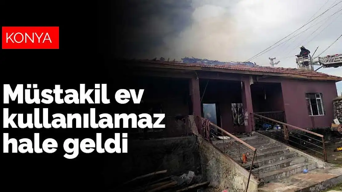 Konya Kulu'da çıkan yangın evi kullanılamaz hale getirdi