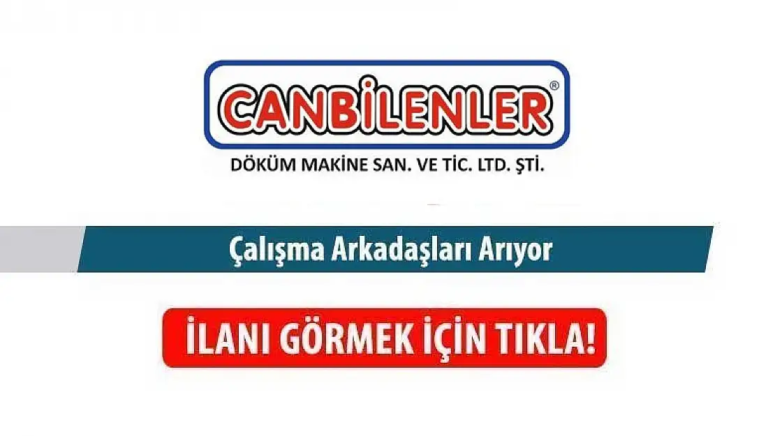 Konya Canbilenler Döküm uzun vadede çalışmak isteyen elemanlar arıyor