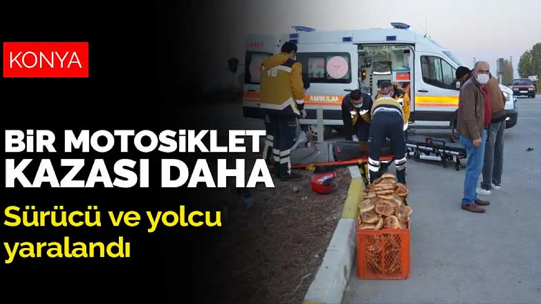 Konya Ereğli Şeker Fabrikası Kavşağında motosiklet ile otomobil çarpıştı: 2 yaralı