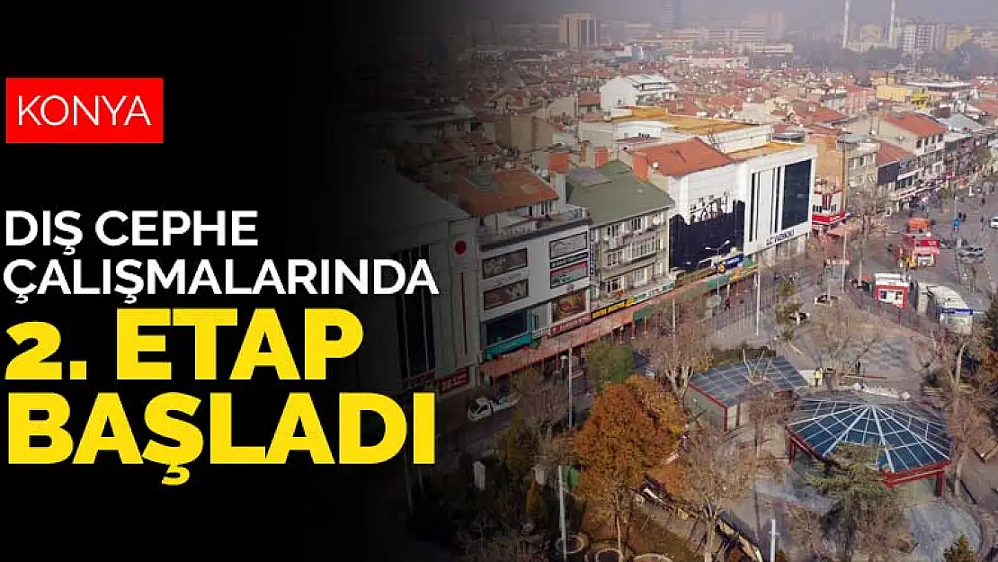 Konya'da Zafer bölgesinin çehresi değişiyor! Çalışmalarda 2. etap başladı