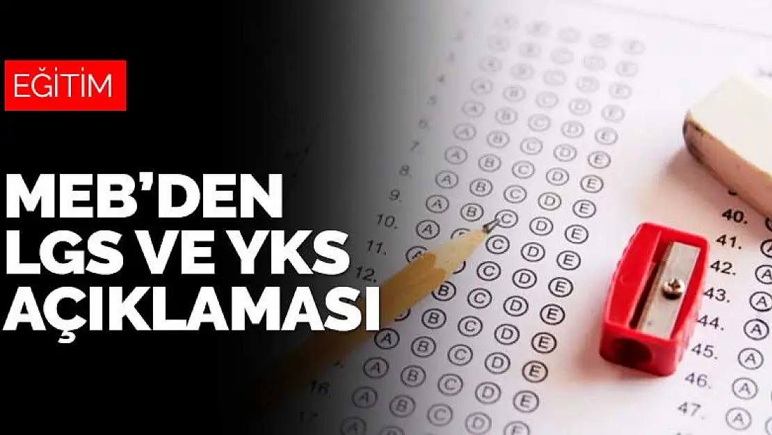 Milli Eğitim Bakanlığı'ndan LGS ve YKS açıklaması! Müfredat belli oldu