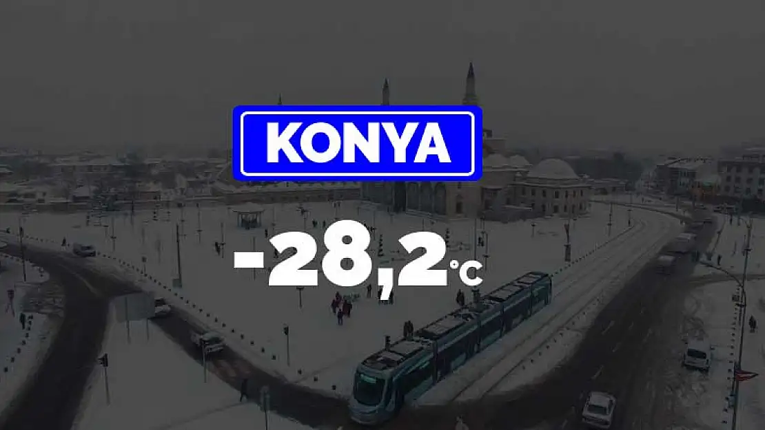 Konya tarihinde görülen en düşük sıcaklık parmak ısırttı! Şehir bugün yaz gününü yaşıyor olabilir