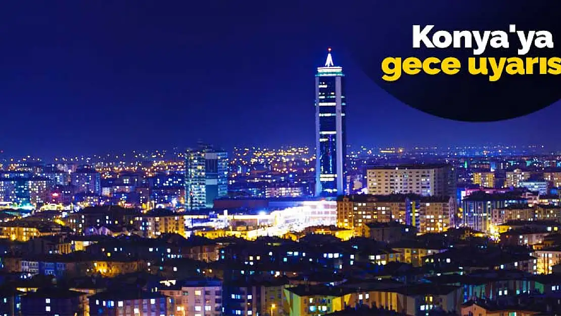 Meteorolojiden Konya'ya gece uyarısı! Buzlanma ve dona dikkat