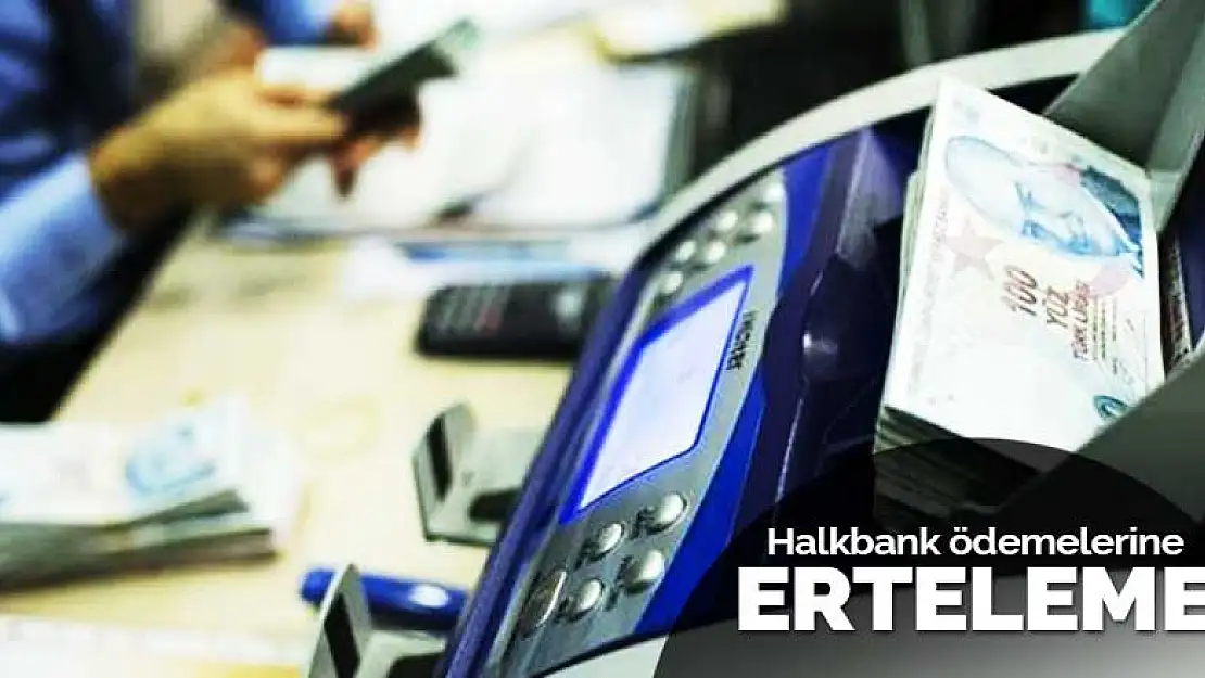 Konyalı esnaf ve sanatkarlara müjde! Halkbank ödemelerine erteleme