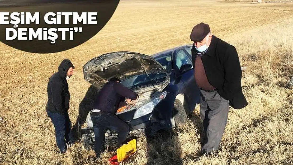 Konya'da otomobili şarampole yuvarlanan sürücü 'Eşim bugün gitme demişti' dedi