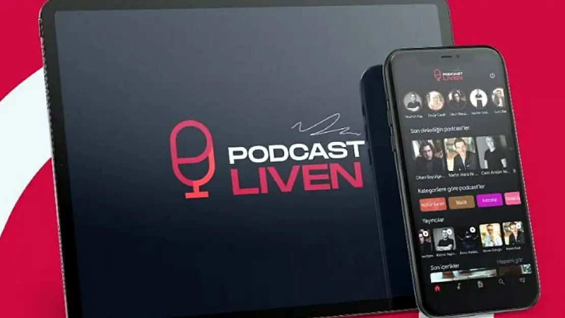 Podcast Liven, ' Türkiye'de bir ilk!'