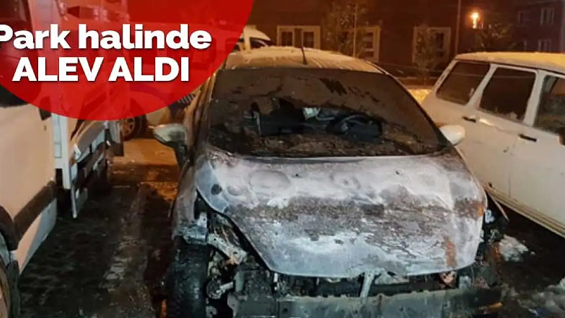 Konya'da otoparkta park halindeki araç alev aldı