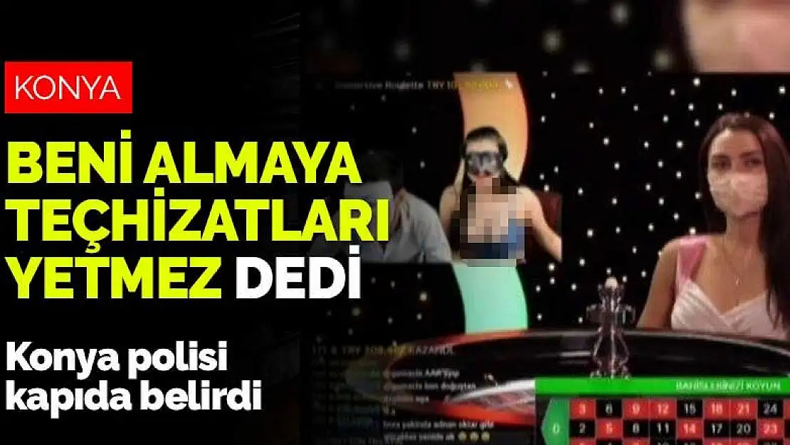 Konya'da internet üzerinden kumar oynatan şarlatana polis sürprizi