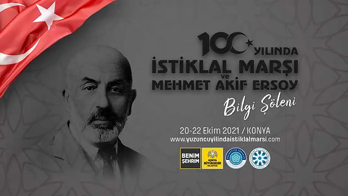 100. Yılında İstiklal Marşı ve Mehmet Akif Ersoy bilgi şöleni Ekim'de