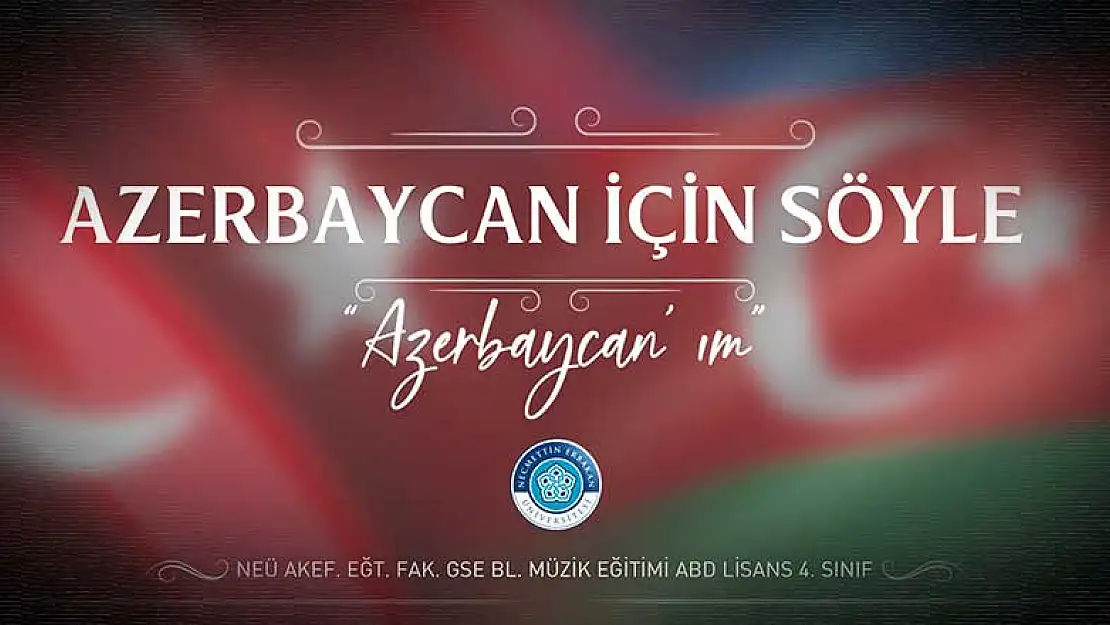 NEÜ'den Azerbaycan'a klipli destek