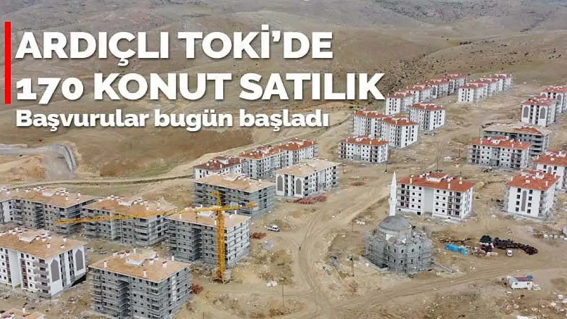 Konya Ardıçlı TOKİ'de 170 konut satışa çıktı! Başvurular bugün başladı