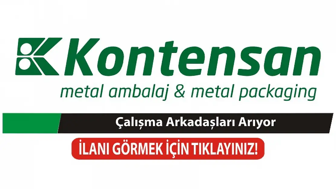 Kontensan A.Ş. elemanlar arıyor