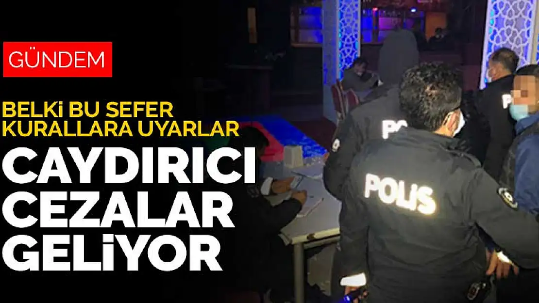 Konya'da da bir türlü önüne geçilemeyen eğlence mekanları için caydırıcı cezalar geliyor