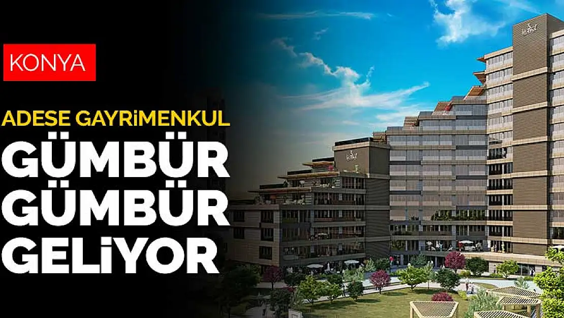 Adese Gayrimenkul gümbür gümbür geliyor! 2 önemli yatırım hamlesi birden