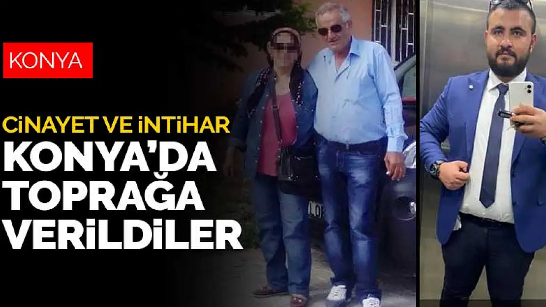 Antalya'da evde cesetleri bulunan baba ve oğlu, Konya'da toprağa verildi